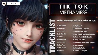 TikTok Vietnamese Music 2022 Những Bản Nhạc Việt Hot Trên Tik Tok Gây Nghiện Cực