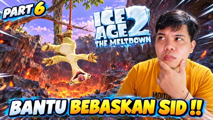 Aku Harus Menyelamatkan Sid dari Lava Panas !! - Ice Age 2 The Meltdown Indonesia Part 6