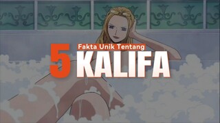 5 Fakta Unik Tentang KALIFA CP9 🔥