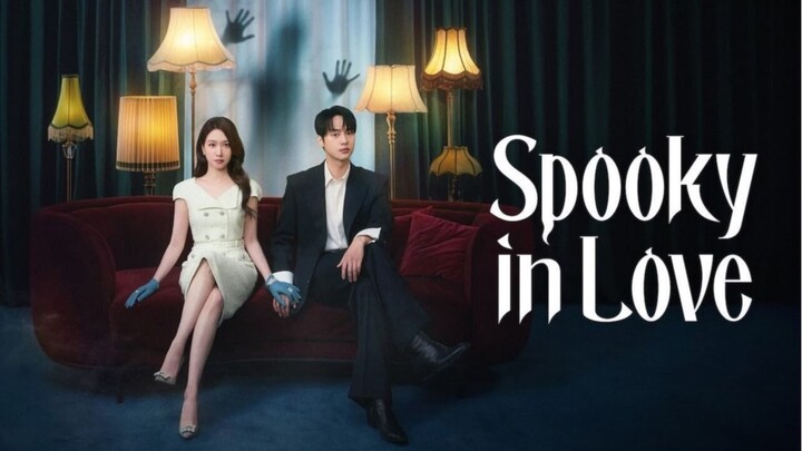 CEO INI TIAP HARI DITEROR HANTU… MALAH JATUH CINTA SAMA JAKSA!  - SPOOKY IN LOVE 👻❤️
