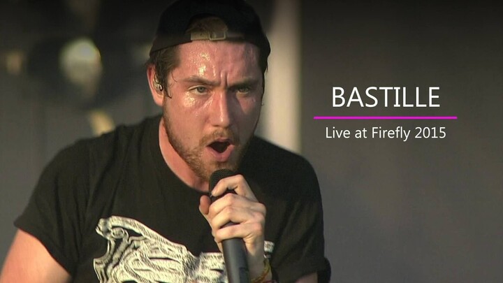 Bastille - Live at Firefly (2015)