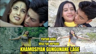 KHAMOSIYAN GUNGUNANE - SHAH RUKH KHAN Juhi Chawla - Vina Fan parodi India recreate