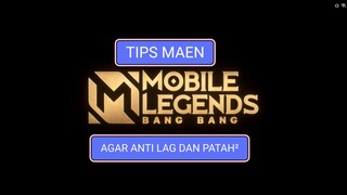 TIPS AGAR MAEN ML LANCAR TANPA LAG DAN PATAH² SEMOGA BERMANFAAT 😊 - MOBILE LEGENDS INDONESIA