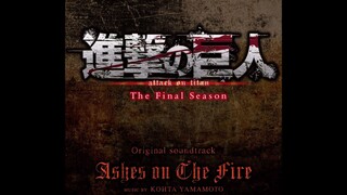 「进击的巨人最终季(第四季)」OST原声曲完整版「Ashes on The Fire」/ KOHTA YAMAMOTO