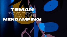 TEMAN YANG MENDAMPINGI