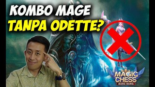 Kombo Mage TANPA Odette?? Masih Sehat Bro?!? | Magic Chess Bang Bang Indonesia