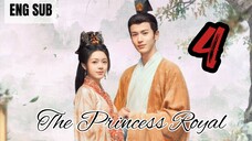 The Princess Royal EP 4