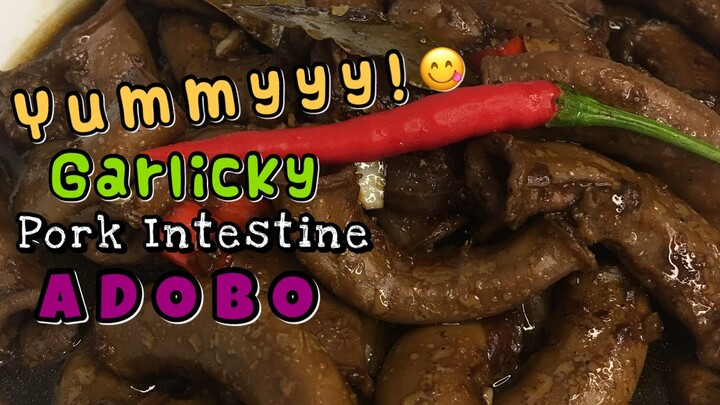 GARLICKY PORK INTESTINE ADOBO | ADOBONG BITUKA NG BABOY | NAPAKASARAP | Pepperhona’s Kitchen