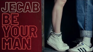 JeCab - Be Your Man (Official Lyric Video)