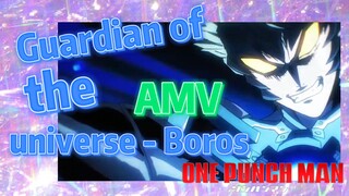 [One-Punch Man]  AMV |  Guardian of the universe - Boros