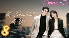 Title: As Beautiful as you | Tagalog dubbed (episode 8)