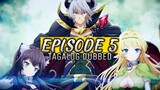 How Not To Summon A Demon Lord [Epi5] (Tagalog)
