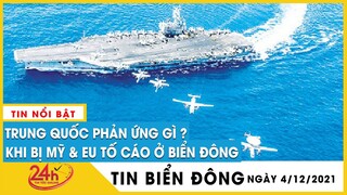 Tin Biển Đông Mới Nhất hôm nay 4/12. Trung Quốc sốc thế nào khi Mỹ và EU về vấn đề  Biển Đông. TV24h