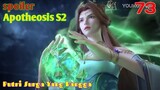Spoiler Apotheosis S2 Part 73 : Putri Surga Yang Bangga