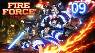EP-09||Fire Force Season 03||ENG SUB