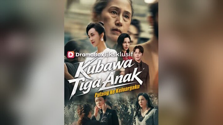 Kubawa Tiga Anak Pulang ke Keluargaku (Sulih Suara) Full Bahasa Indonesia (DB)