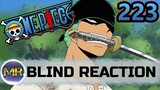 One Piece Episode 223 Blind Reaction - ZORO VS LUFFY!