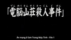 Thám tử Kindaichi - Án mạng tại Sơn Trang Máy Tính