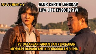 PETUALANGAN PAMAN DAN KEPONAKAN MENCARI HARTA KARUN - LOW LIFE EPISODE 1-3