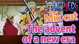 [ONE PIECE]   Mix cut |  The advent of a new era