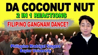 DA COCONUT NUT SONG REACTION l Philippine Madrigal Singers and Baylor University