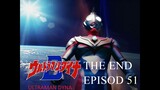 [THE END]Ultraman Dyna - EPISODE 51