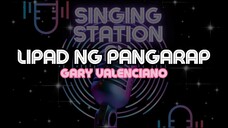 LIPAD NG PANGARAP - GARY VALENCIANO | Karaoke Version