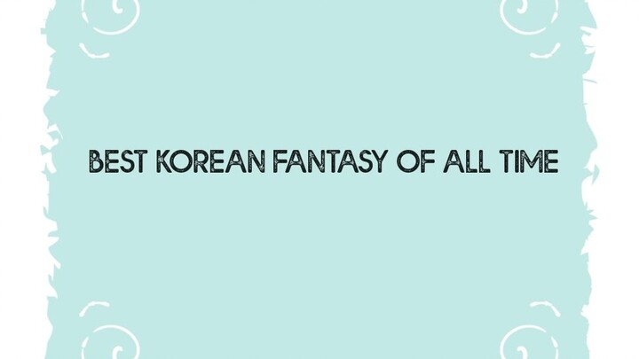 Best Korean Fantasy