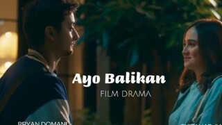 FILM AYO BALIKAN - SYIFA HADJU - BRYAN DOMANI - ALUR CERITA FILM #syifahadju #alurfilm