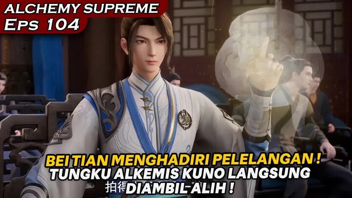 MENGHADIRI PELELANGAN DAN BERSAING DENGAN TUAN MUDA KAYA RAYA - DONGHUA