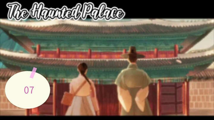 2👻25 Haunted Palace ep 07 eng sub