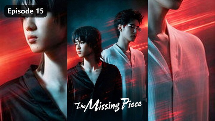 The Missing Piece Season 1 Episode 15 (2026) Sub Indo