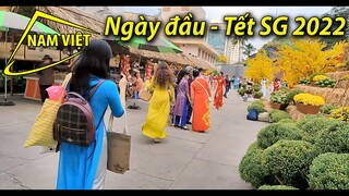 Ngày đầu tiên Sài Gòn đón tết - Hội hoa xuân 2022 [Nam Việt 1897]