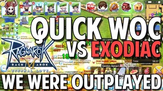 WE WERE OUTPLAYED WOE/WOC 03 VS EXODIAC IT WAS QUICK - RAGNAROK MOBILE