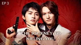 🇯🇵 ȶɦɛ ʝօʊʀռɛʏ ȶօ ӄɨʟʟɨռɢ ʏօʊ : EP 3 - SUB INDO