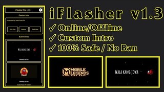iFlasher v1.3 Mobile Legends Bang Bang Intro Changer