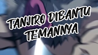 TANJIRO DIBANTU KAWANNYA | AMV KIMETSU NO YAIBA