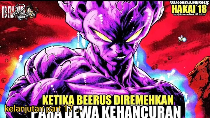 KETIKA BERUSS DI REMEHKAN OLEK PARA DEWA - DB Hakai Part 18