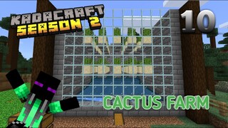 KadaCraft Season 2 | Episode 10 : Cactus Farm