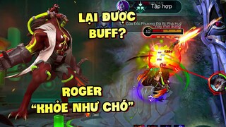 Tốp Mỡ | ROGER "KHỎE NHƯ CHÓ" MÀ VẪN ĐƯỢC BUFF? LẠI MỘT ĐỨA CON RƠI KHÁC CỦA TRĂNG TUN? | MLBB