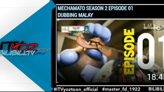 MECHAMATO MUSIM 2 EPISODE 01 DUB MALAYSIAN