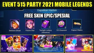 EVENT 515 PARTY MOBILE LEGENDS 2021 IS BACK!!! FREE SKIN EPIC/SPESIAL DRAW 515 PARTY BOX