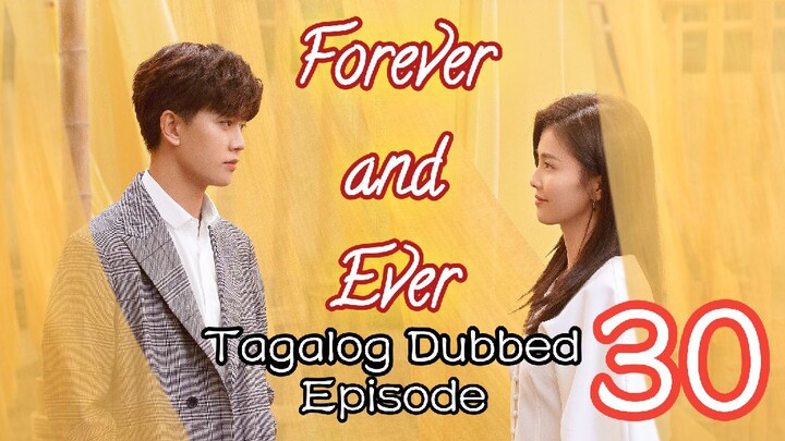 Forever And Ever Ep 30 Finale Tagalog Dubbed