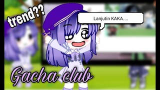 lanjutin ya..... gacha cosplay anime// gacha club indonesia