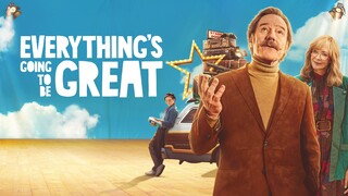 Everything's Going to Be Great (2025) - Sub Indo