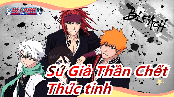 [Sứ Giả Thần CHết AMV] Thức tỉnh