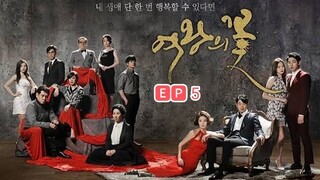 Flower of Queen Ep5