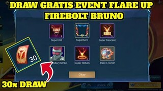CARA DRAW GRATIS EVENT FLARE UP FIREBOLT BRUNO!!! 30 FLARE UP TOKEN BONUS - MLBB
