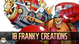 10 Most Interesting Franky creations