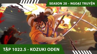 Review One Piece #SS20 NGOẠI TRUYỆN ARC WANO 💀 Tóm tắt KOZUKI ODEN